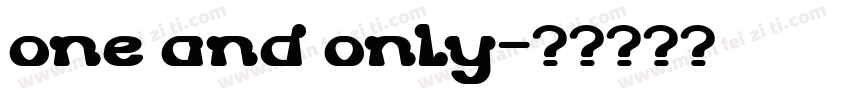 one and only字体转换